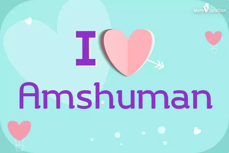 I Love Amshuman Wallpaper