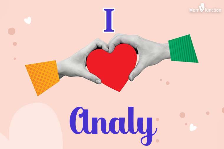 I Love Analy Wallpaper