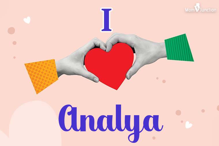 I Love Analya Wallpaper