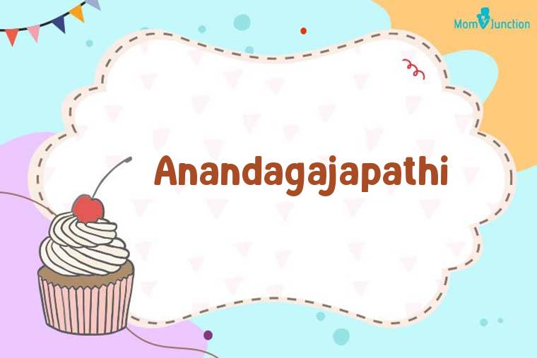 Anandagajapathi Birthday Wallpaper