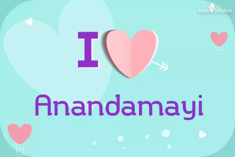 I Love Anandamayi Wallpaper