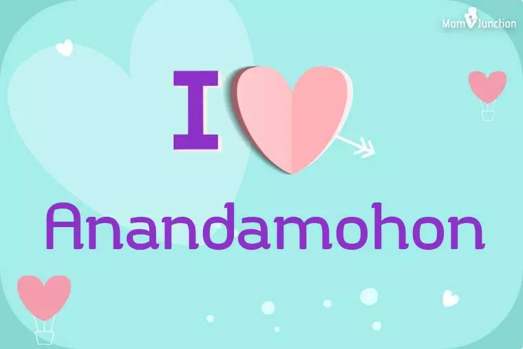 I Love Anandamohon Wallpaper