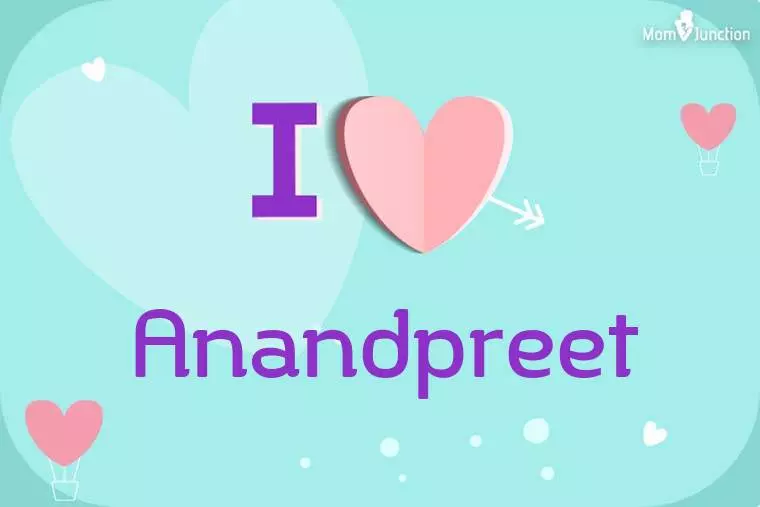 I Love Anandpreet Wallpaper