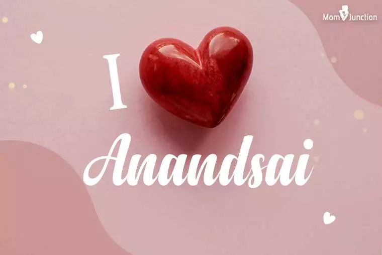 I Love Anandsai Wallpaper