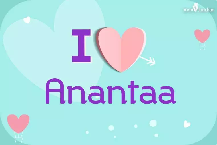 I Love Anantaa Wallpaper