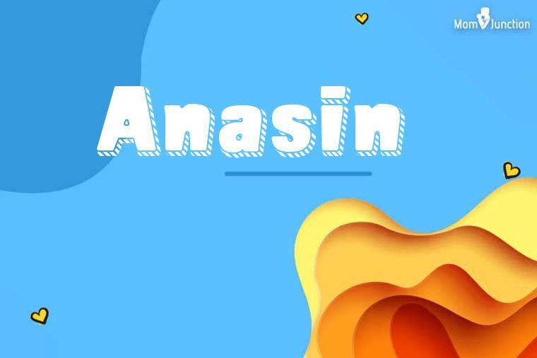 Anasin 3D Wallpaper