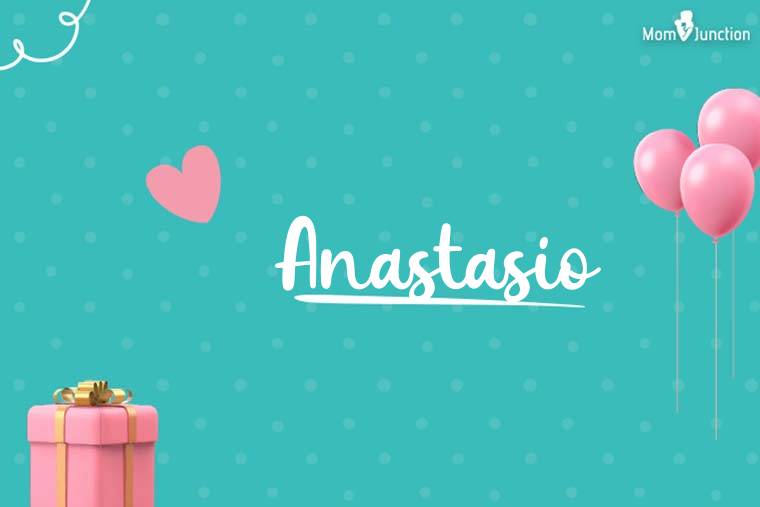 Anastasio Birthday Wallpaper