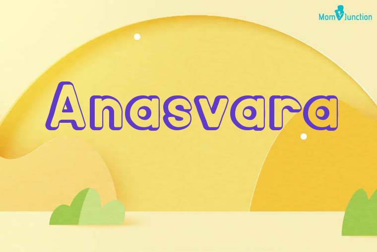 Anasvara 3D Wallpaper