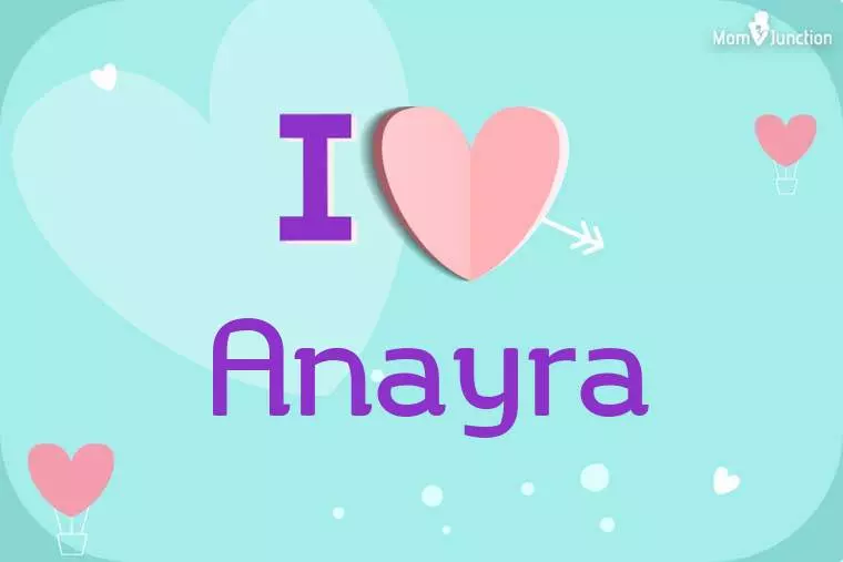 I Love Anayra Wallpaper