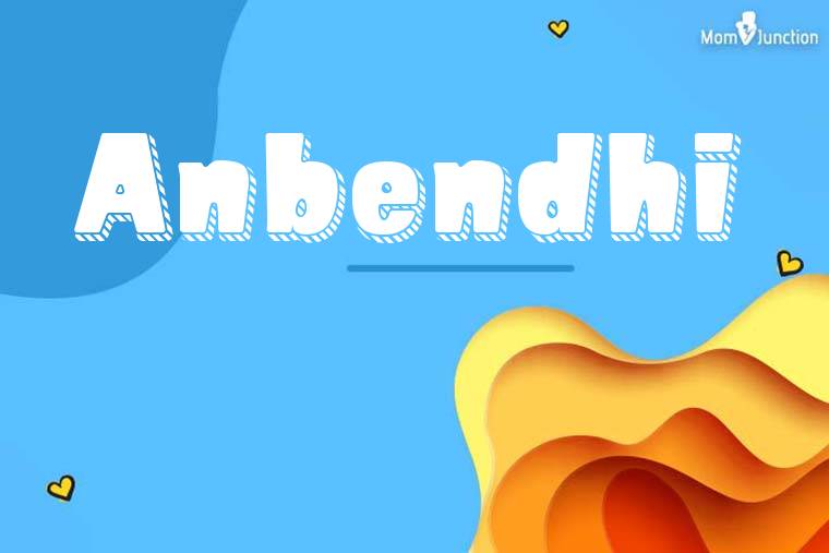 Anbendhi 3D Wallpaper