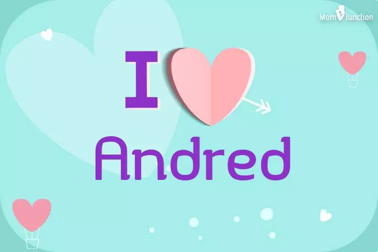 I Love Andred Wallpaper