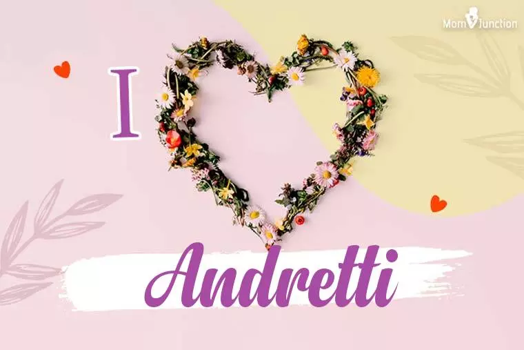 I Love Andretti Wallpaper