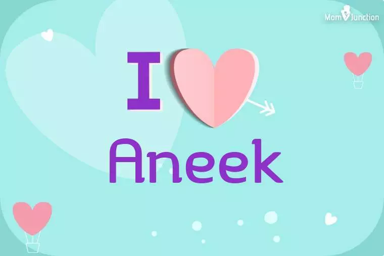 I Love Aneek Wallpaper