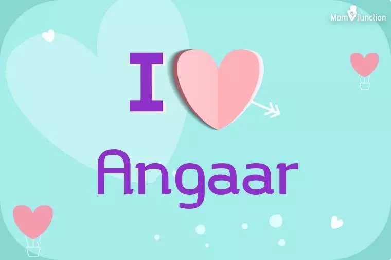 I Love Angaar Wallpaper