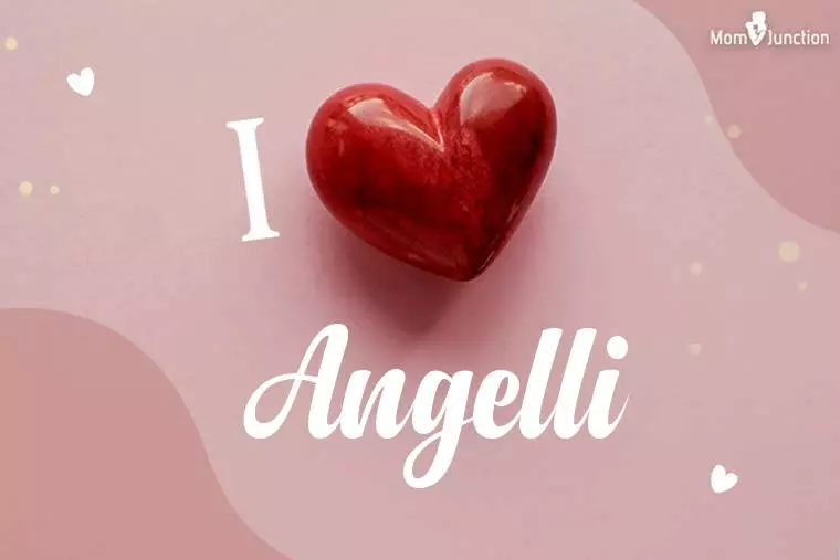 I Love Angelli Wallpaper