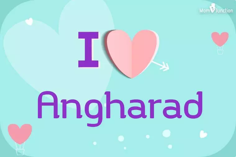 I Love Angharad Wallpaper