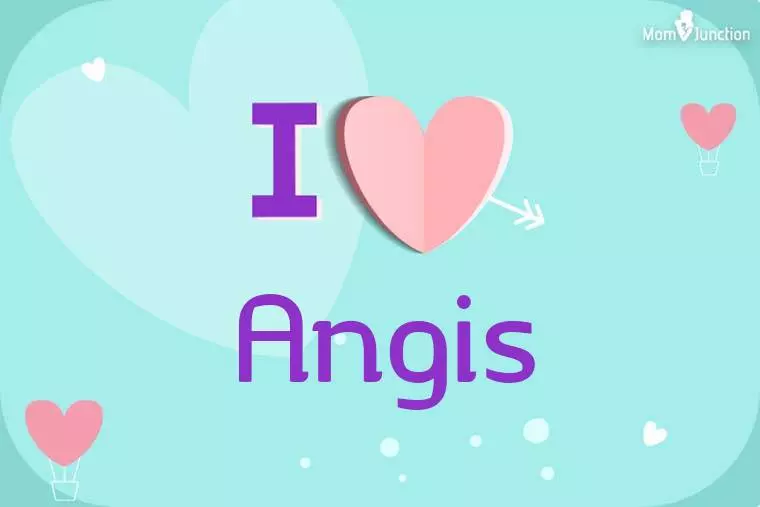 I Love Angis Wallpaper