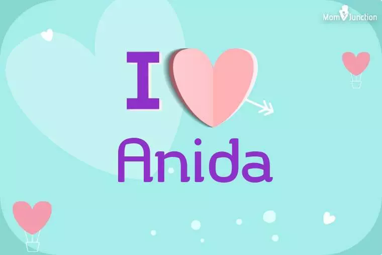 I Love Anida Wallpaper