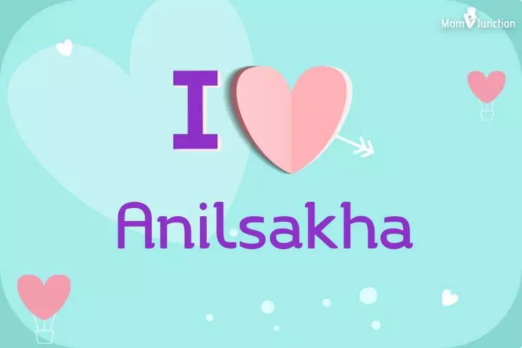 I Love Anilsakha Wallpaper