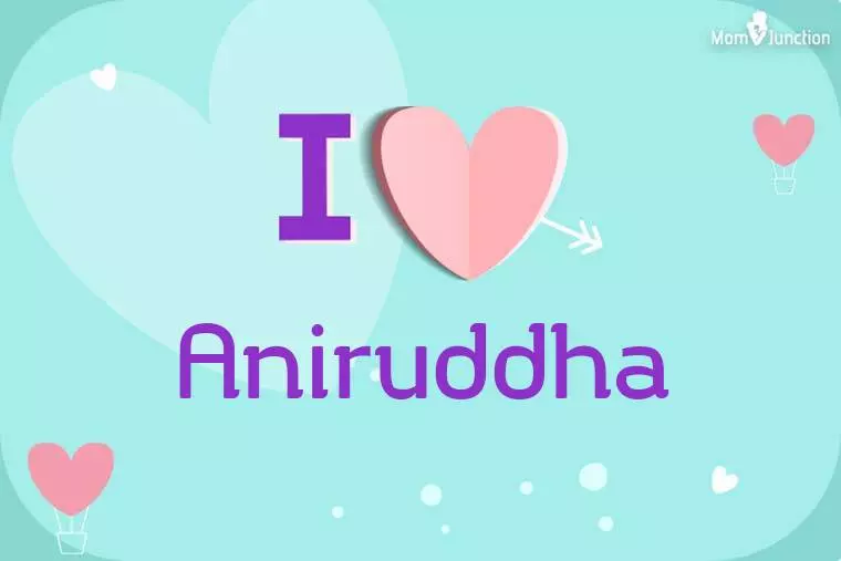 I Love Aniruddha Wallpaper