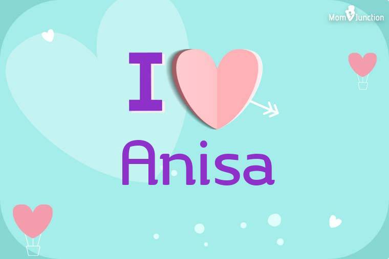 I Love Anisa Wallpaper