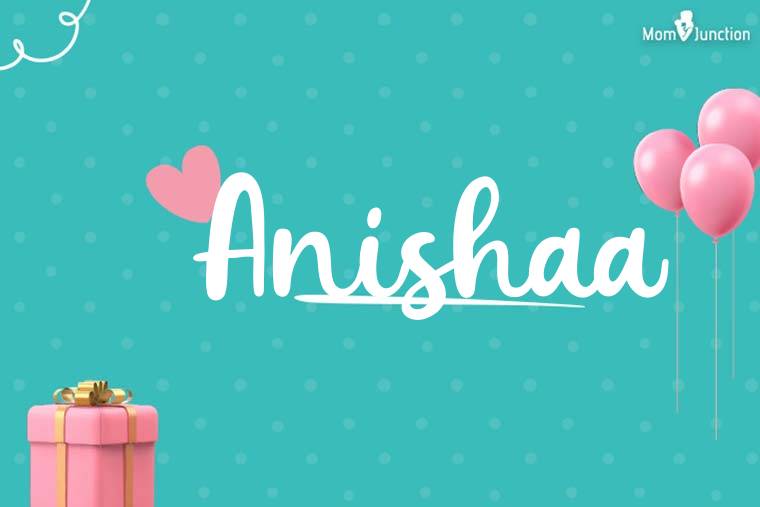 Anishaa Birthday Wallpaper