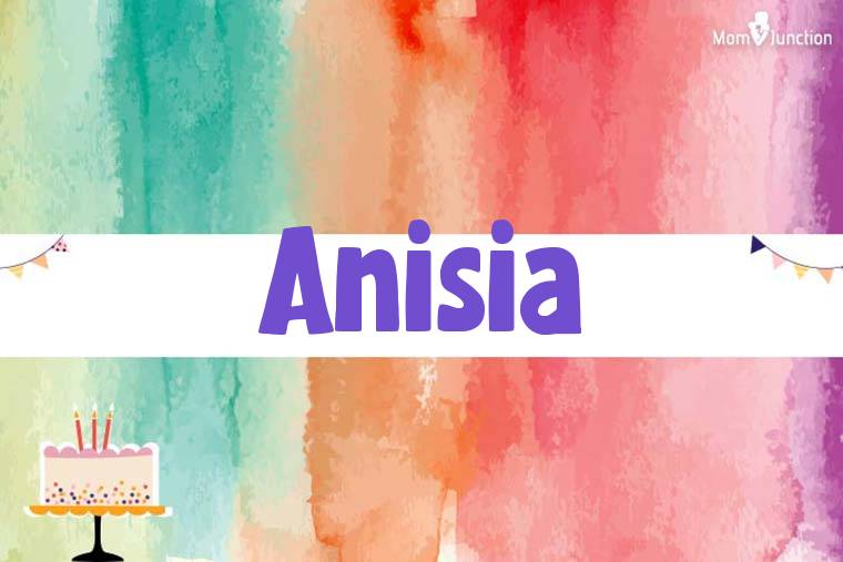 Anisia Birthday Wallpaper