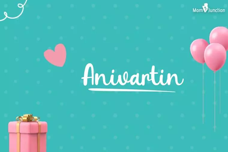 Anivartin Birthday Wallpaper