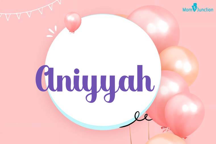 Aniyyah Birthday Wallpaper