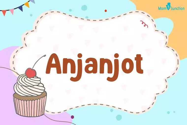 Anjanjot Birthday Wallpaper