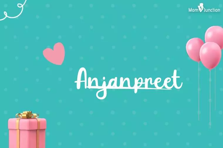 Anjanpreet Birthday Wallpaper