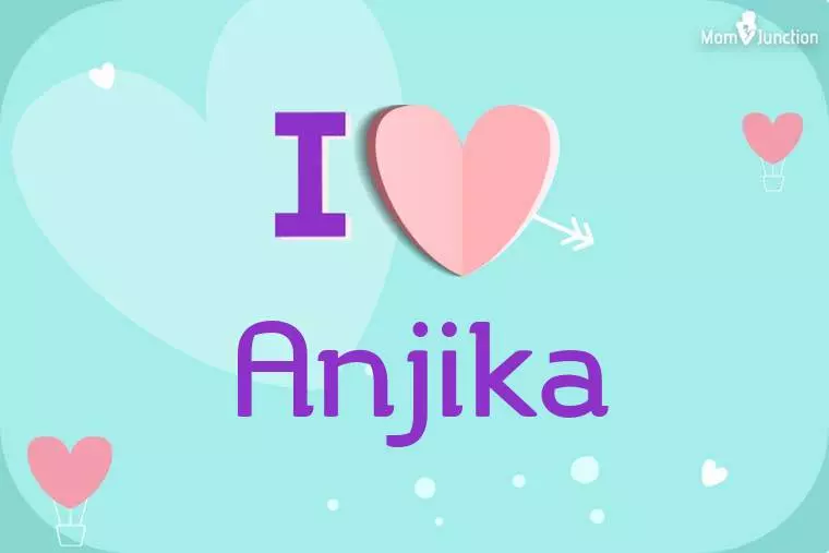 I Love Anjika Wallpaper