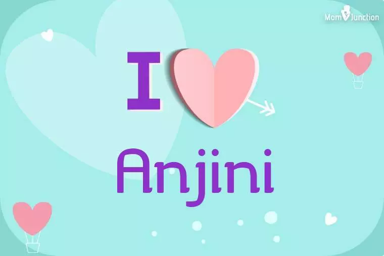 I Love Anjini Wallpaper