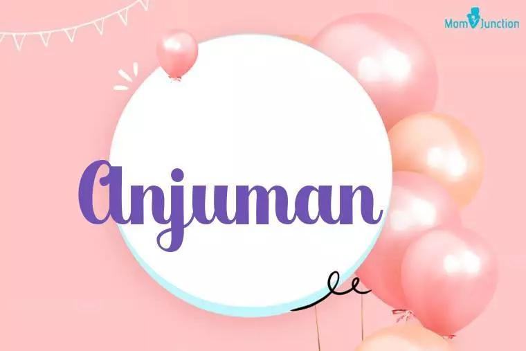 Anjuman Birthday Wallpaper