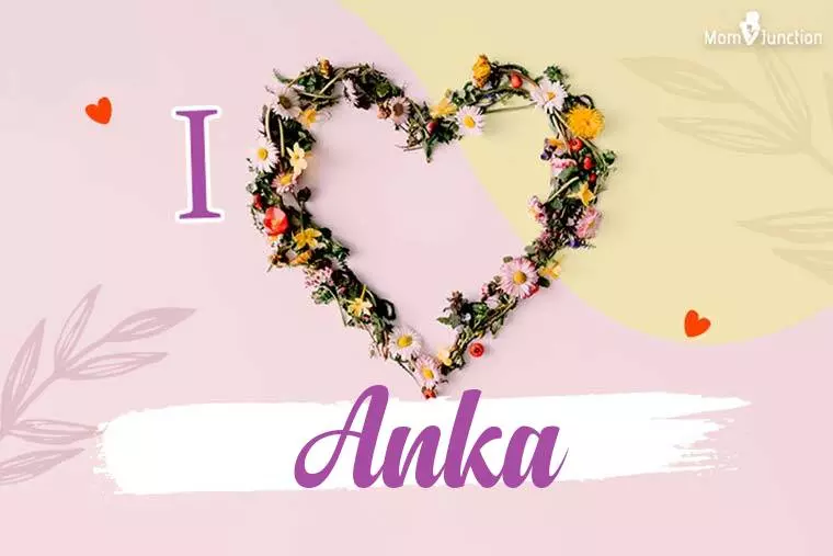 I Love Anka Wallpaper