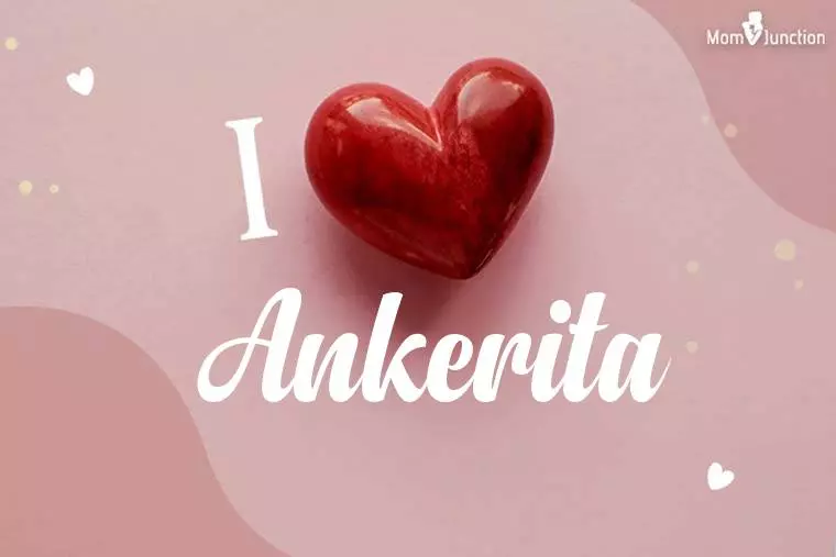 I Love Ankerita Wallpaper