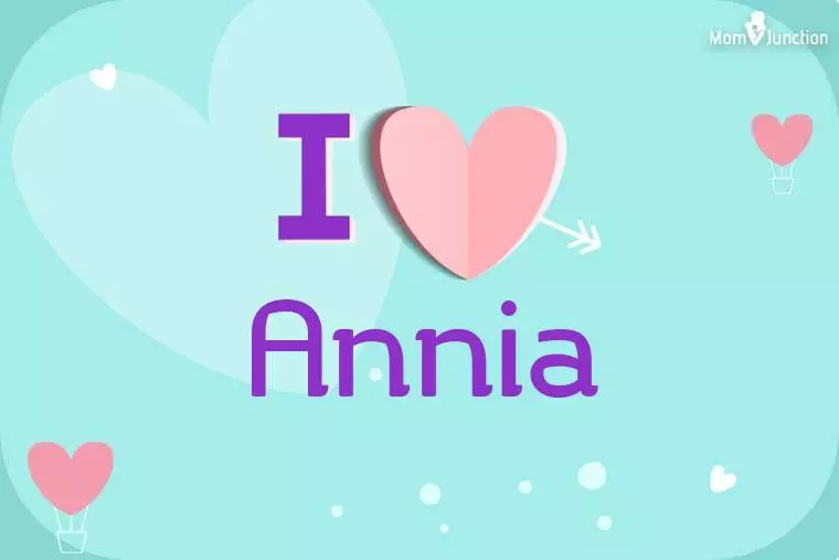 I Love Annia Wallpaper