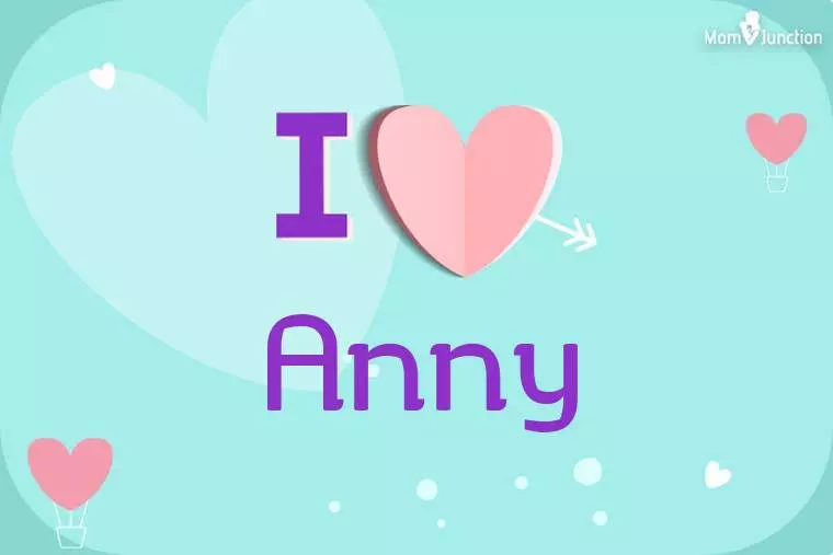 I Love Anny Wallpaper