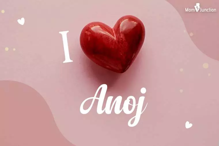 I Love Anoj Wallpaper