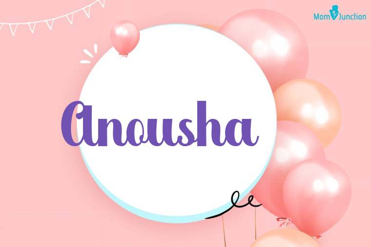 Anousha Birthday Wallpaper
