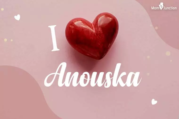 I Love Anouska Wallpaper