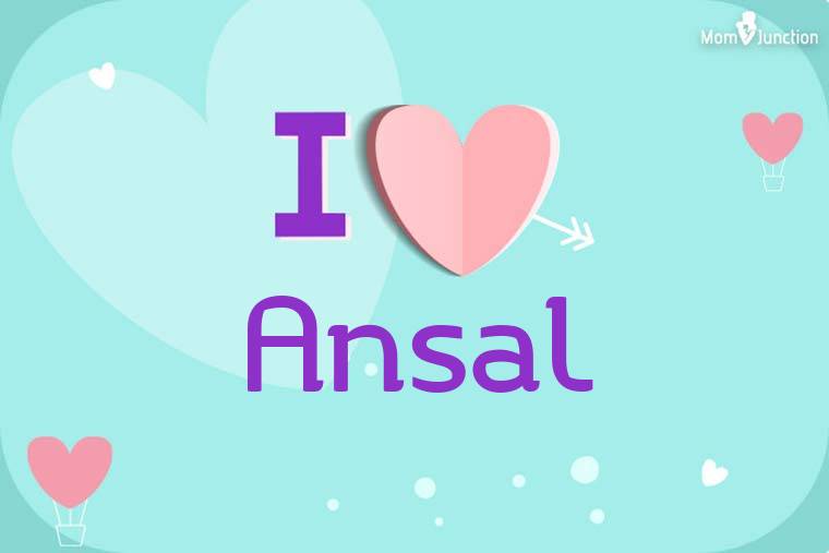 I Love Ansal Wallpaper