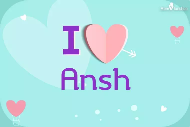 I Love Ansh Wallpaper