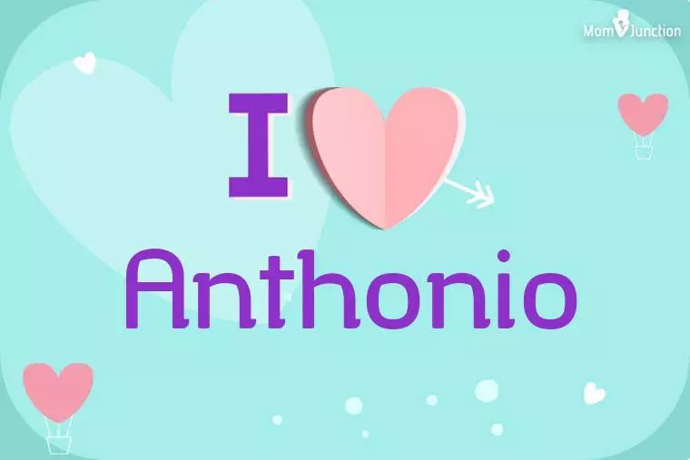 I Love Anthonio Wallpaper