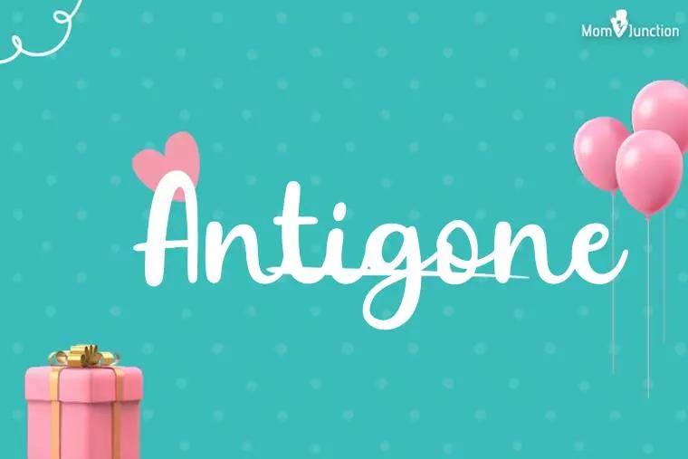 Antigone Birthday Wallpaper