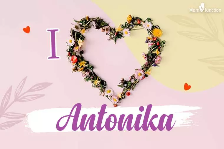 I Love Antonika Wallpaper