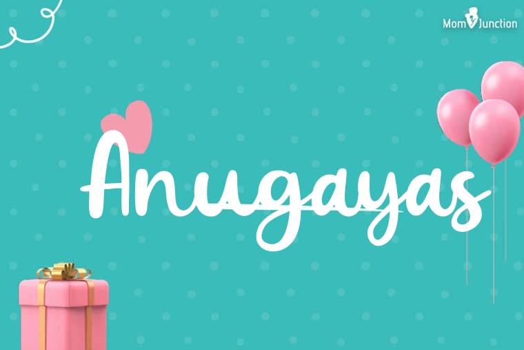 Anugayas Birthday Wallpaper
