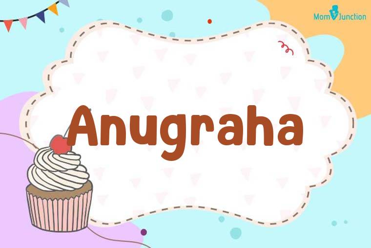 Anugraha Birthday Wallpaper