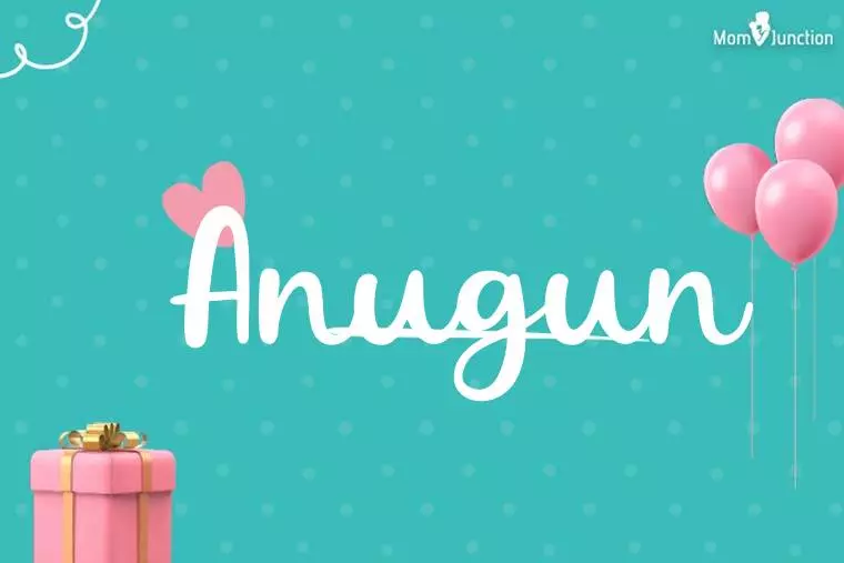 Anugun Birthday Wallpaper