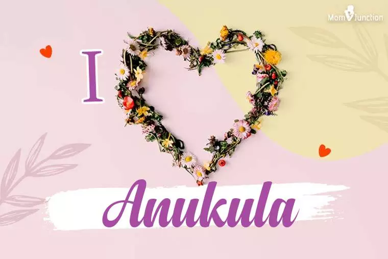 I Love Anukula Wallpaper